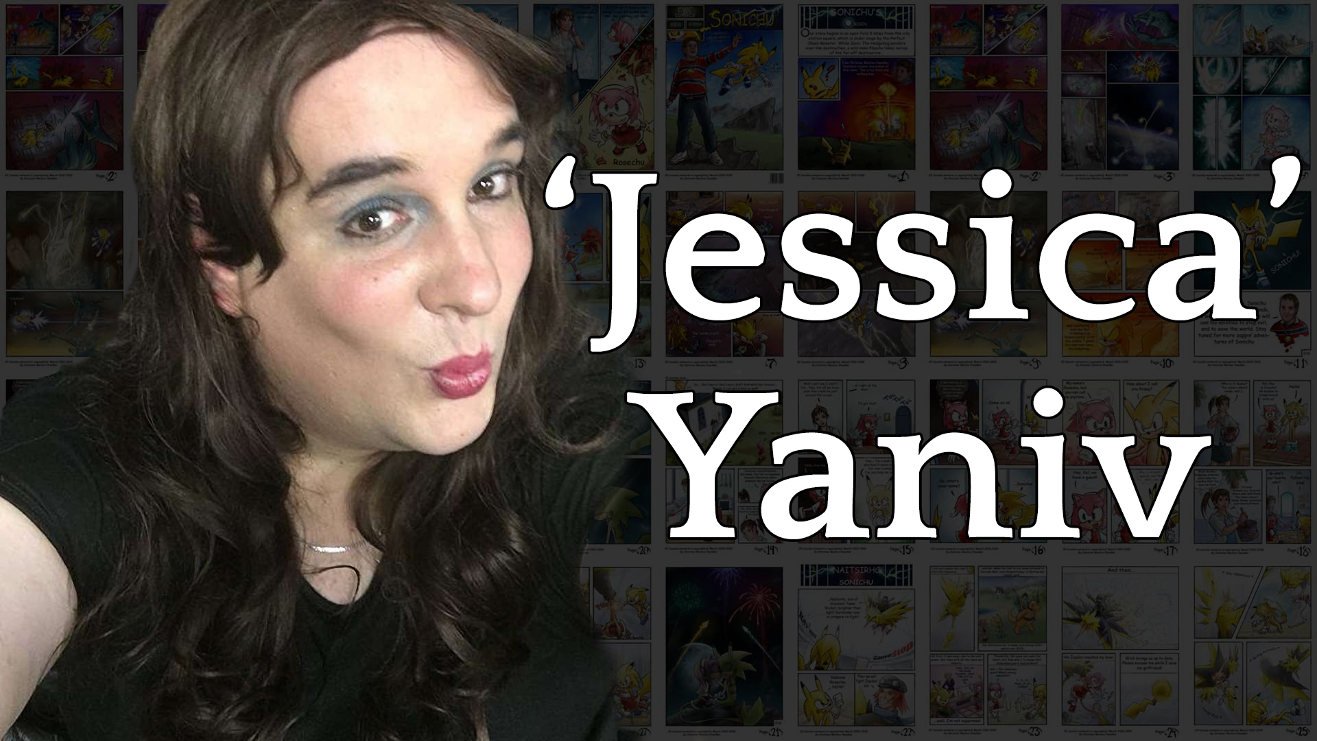 ‘Jessica’ Yaniv – Mad at the Internet